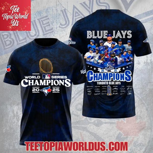 Toronto Blue Jays 2025 World Series Champions T-Shirt, Hoodie