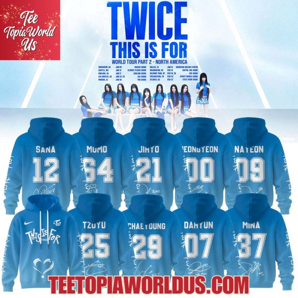 TWICE This Is For World Tour Part II 2026 – North America Hoodie