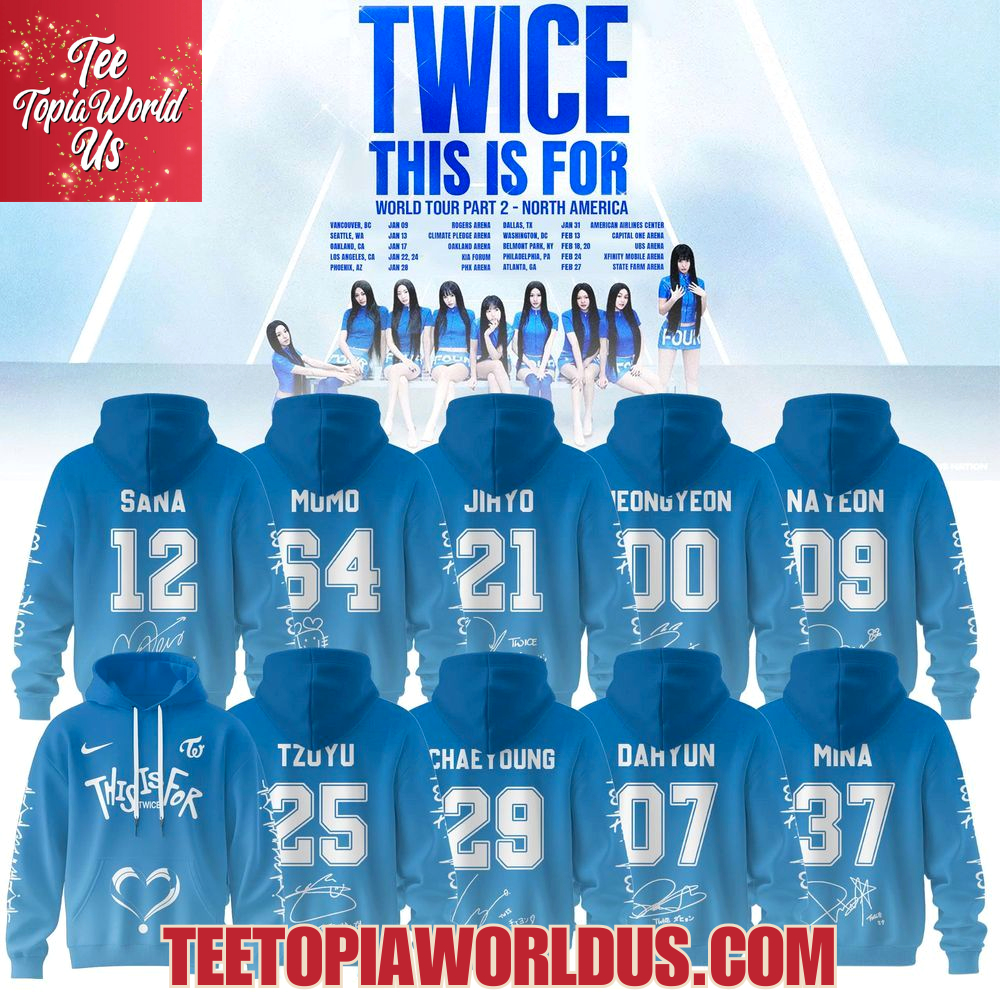 TWICE This Is For World Tour Part II 2026 - North America Hoodie TWICE This Is For World Tour Part II 2026 - North America Hoodie