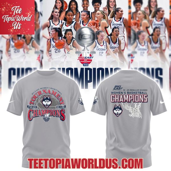 UConn Women’s Basketball 2024-25 Big East WBB Tournament Champions T-Shirt, Hoodie