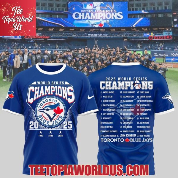 World Series Champions 2025 Toronto Blue Jays T-Shirt, Hoodie